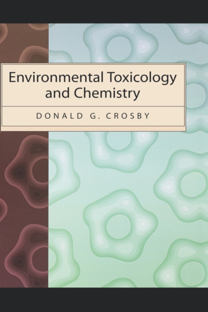 Environmental Toxicology and Chemistry, Hardback Book