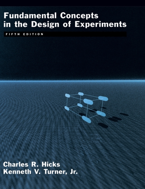 Fundamental Concepts in the Design of Experiments, Hardback Book