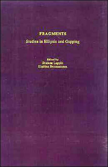 Fragments : Studies in Ellipsis and Gapping, Hardback Book