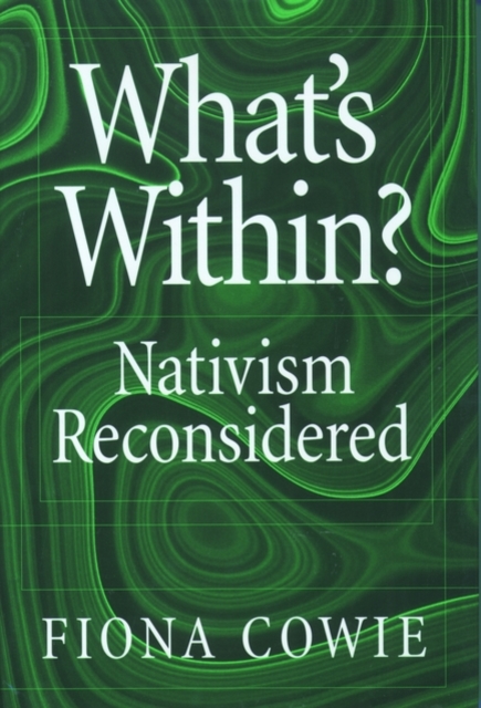 What's Within? : Nativism Reconsidered, Hardback Book
