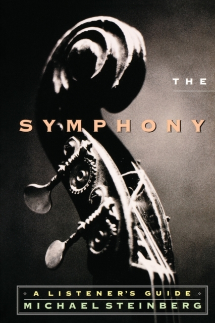 The Symphony : A Listener's Guide, Paperback / softback Book