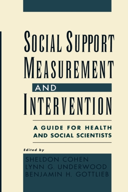 Social Support Measurement and Intervention : A Guide for Health and Social Scientists, Hardback Book