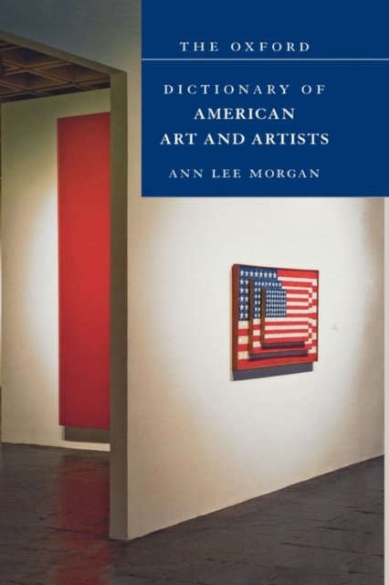 The Oxford Dictionary of American Art and Artists, Hardback Book