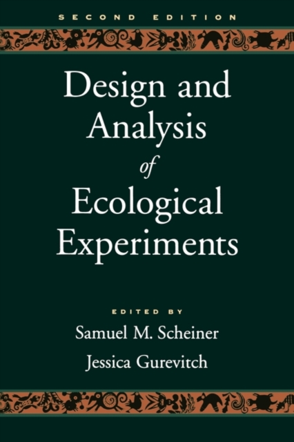 Design and Analysis of Ecological Experiments, Hardback Book