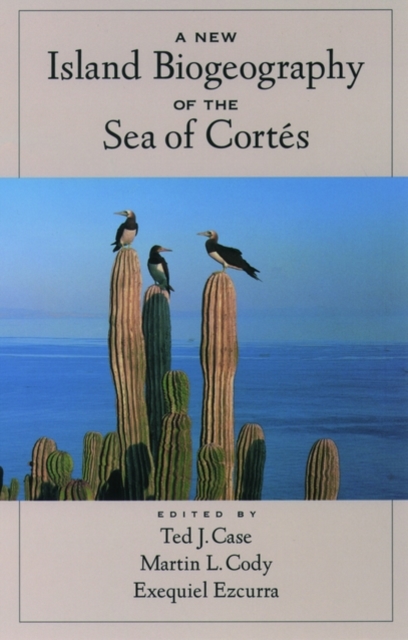 Island Biogeography in the Sea of Cortes II, Hardback Book