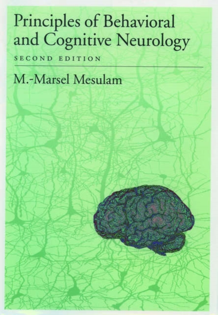 Principles of Behavioral and Cognitive Neurology, Hardback Book