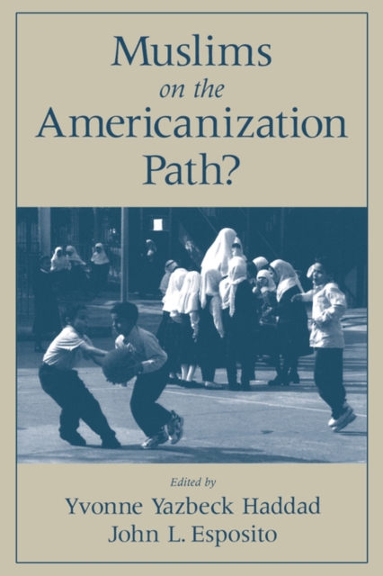Muslims on the Americanization Path?, Paperback / softback Book
