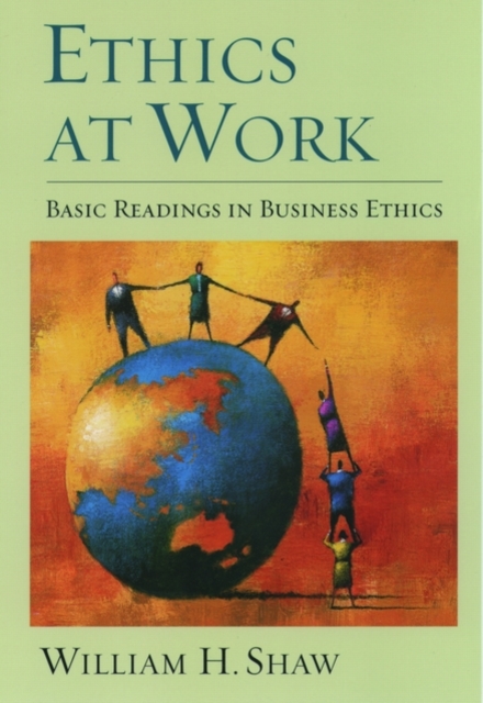 Ethics at Work : Basic Readings in Business Ethics, Paperback / softback Book