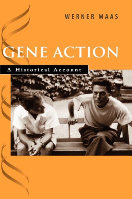 Gene Action : A Historical Account, Hardback Book