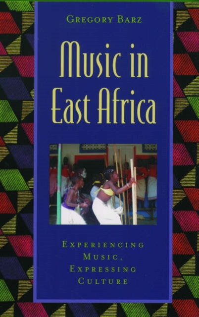 Music in East Africa : Experiencing Music, Expressing Culture, Multiple-component retail product Book