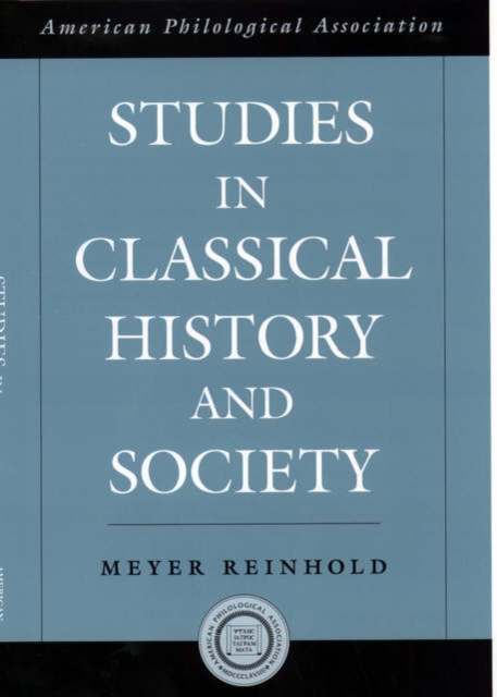 Studies in Classical History and Society, Hardback Book