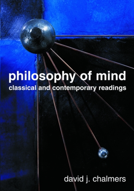 Philosophy of Mind : Classical and Contemporary Readings, Paperback / softback Book
