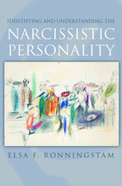 Identifying and Understanding the Narcissistic Personality, Hardback Book