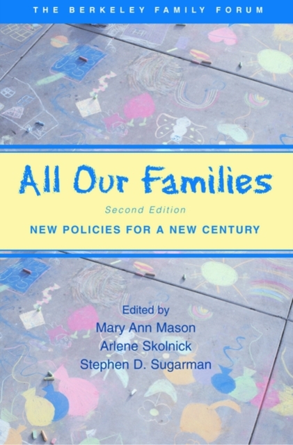 All Our Families : New Policies for a New Century, Paperback / softback Book