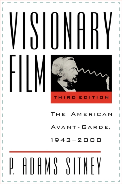 Visionary Film : The American Avant-Garde, 1943-2000, Paperback / softback Book