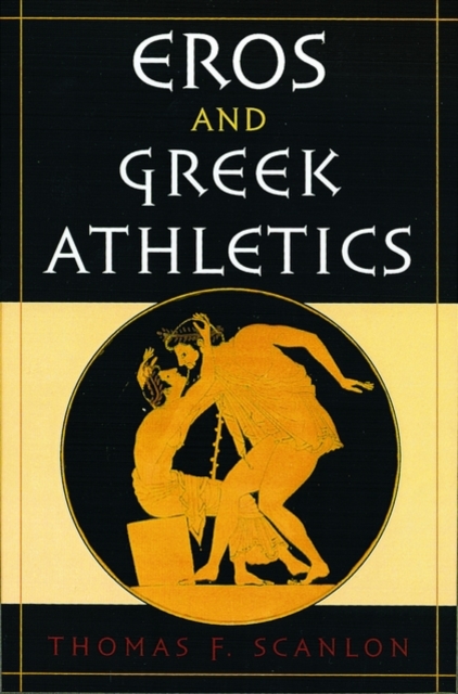 Eros and Greek Athletics, Paperback / softback Book