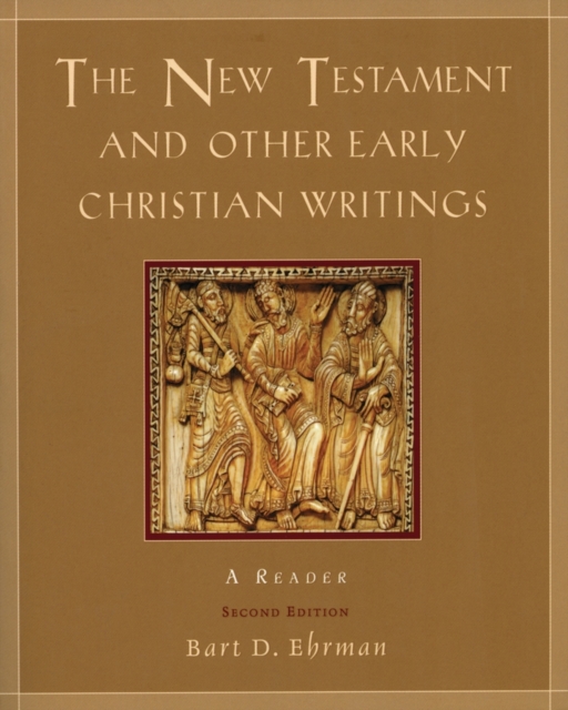 The New Testament and Other Early Christian Writings : A Reader, Paperback / softback Book