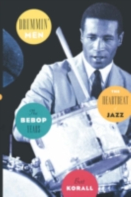 Drummin' Men: The Swing Years, Paperback / softback Book