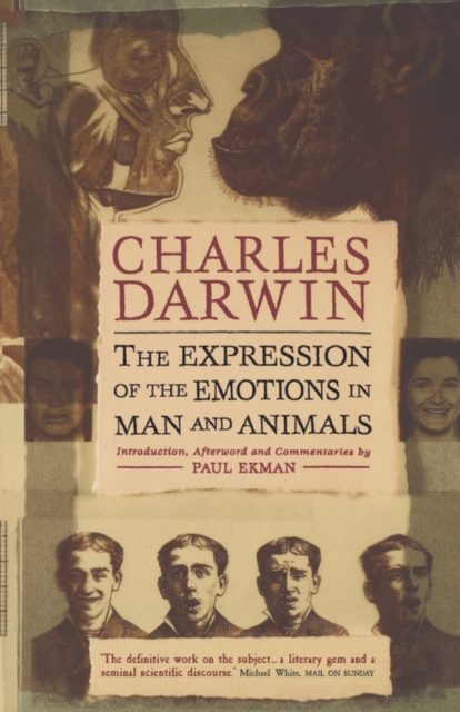 The Expression of the Emotions in Man and Animals, Paperback Book