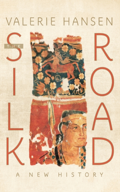 The Silk Road : A New History, Hardback Book