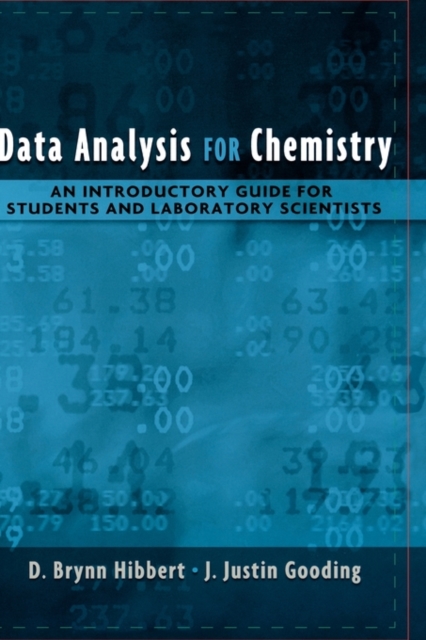 Data Analysis for Chemistry : An Introductory Guide for Students and Laboratory Scientists, Hardback Book