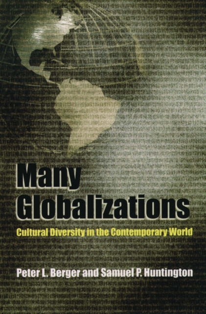 Many Globalizations : Cultural Diversity in the Contemporary World, Paperback / softback Book