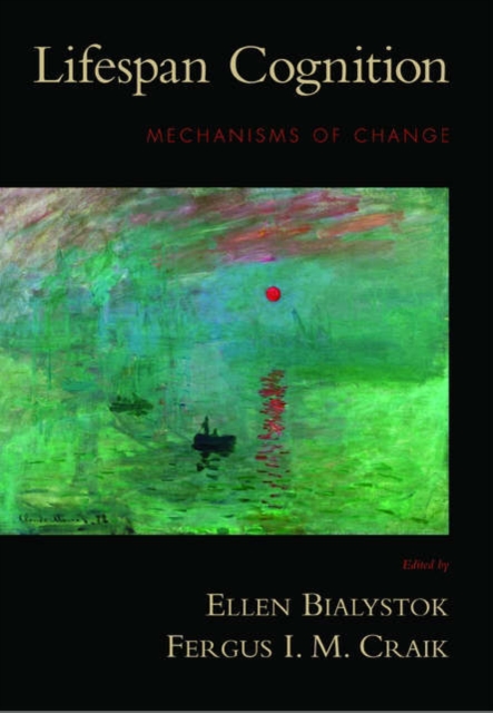 Lifespan Cognition : Mechanisms of Change, Hardback Book