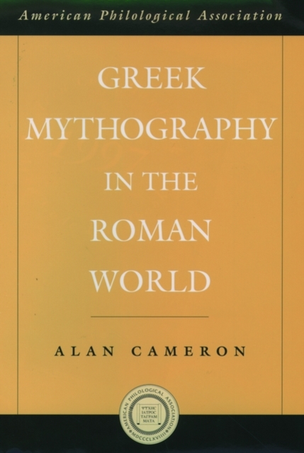 Greek Mythography in the Roman World, Hardback Book