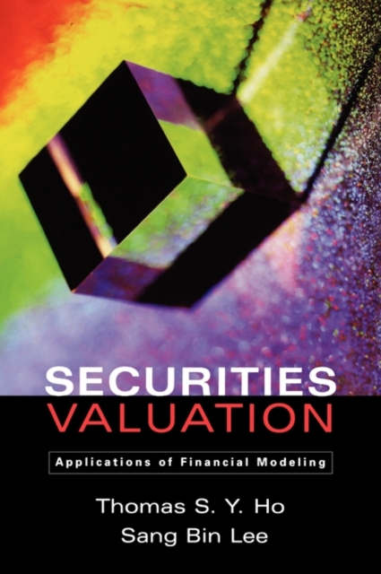 Securities Valuation : Applications of Financial Modeling, Hardback Book