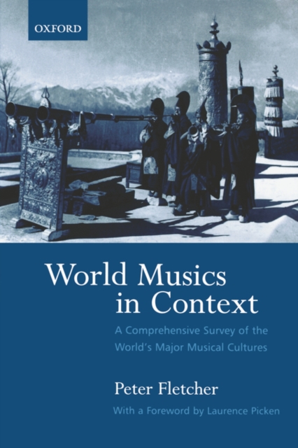 World Musics in Context : A Comprehensive Survey of the World's Major Musical Cultures, Paperback / softback Book