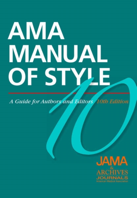 AMA Manual of Style : A Guide for Authors and Editors, Hardback Book