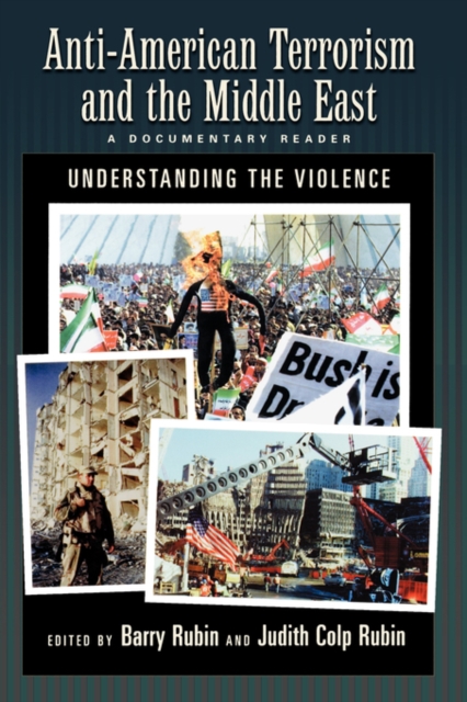 Anti-American Terrorism and the Middle East : A Documentary Reader, Paperback / softback Book