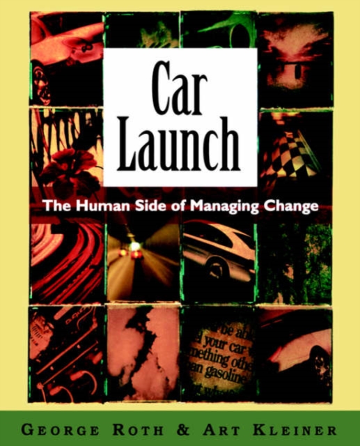 Car Launch : The HUman Side of Managing Change, Paperback / softback Book