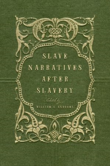 Slave Narratives after Slavery, Paperback / softback Book