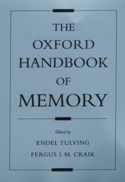 The Oxford Handbook of Memory, Paperback / softback Book