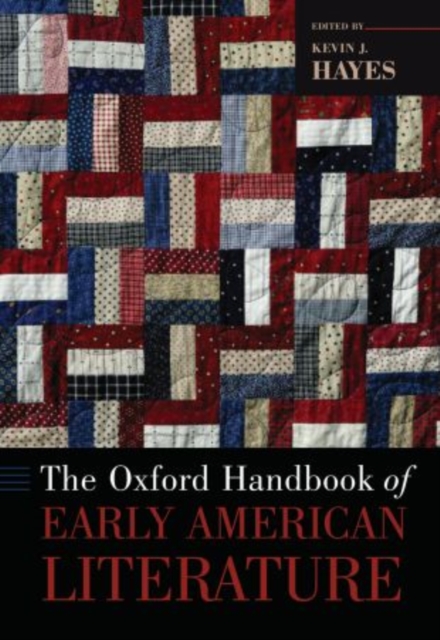 The Oxford Handbook of Early American Literature, Hardback Book