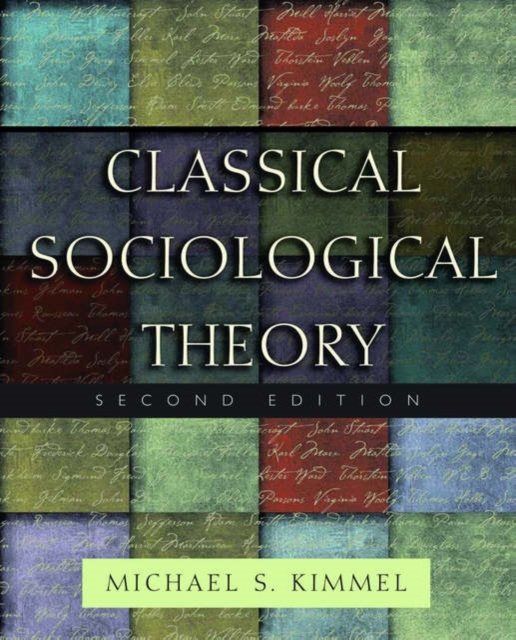 Classical Sociological Theory, Paperback / softback Book