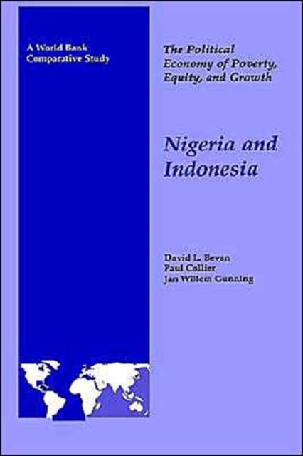 The Political Economy of Poverty, Equity, and Growth: Nigeria and Indonesia, Hardback Book