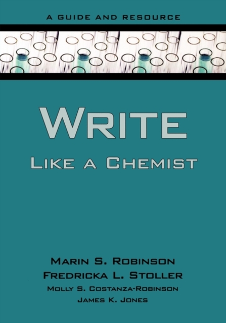 Write Like a Chemist : A Textbook and Resource, Paperback / softback Book