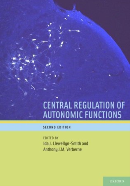 Central Regulation of Autonomic Functions, Second Edition, Hardback Book