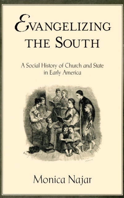 Evangelizing the South, Hardback Book