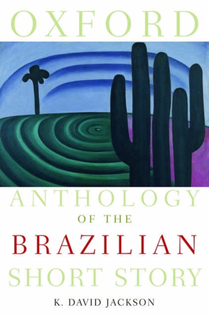 Oxford Anthology of the Brazilian Short Story, Paperback / softback Book