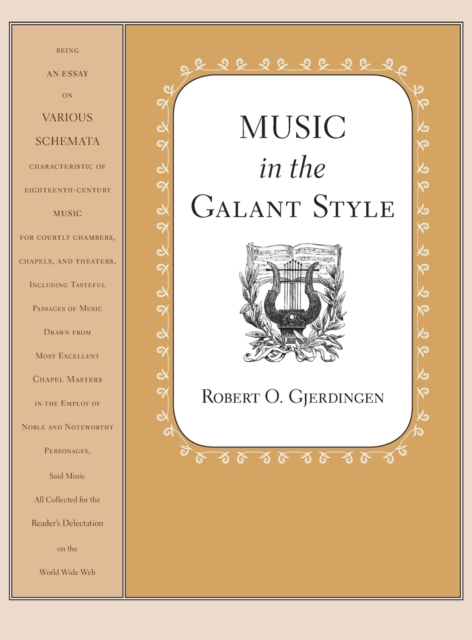 Music in the Galant Style, Hardback Book