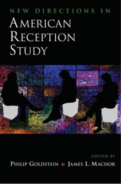New Directions in American Reception Study, Hardback Book