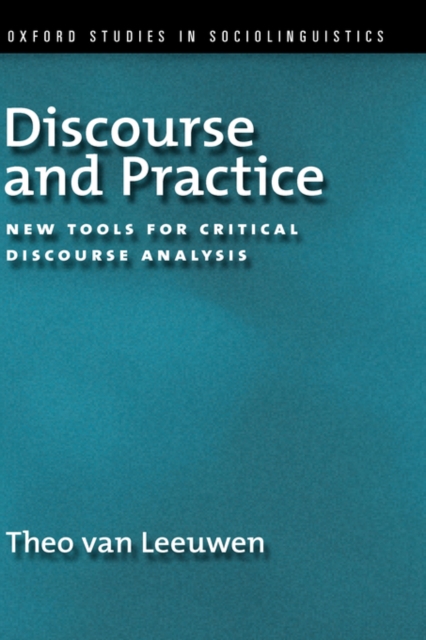 Discourse and Practice : New Tools for Critical Analysis, Hardback Book