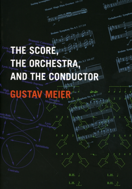 The Score, the Orchestra, and the Conductor, Paperback / softback Book