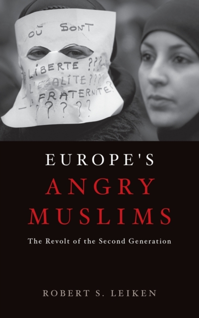 Europe's Angry Muslims, Hardback Book