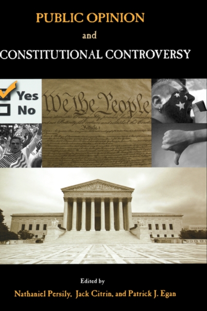 Public Opinion and Constitutional Controversy, Hardback Book