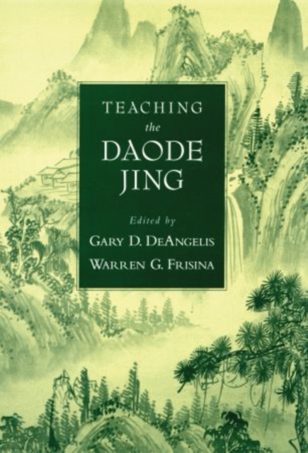 Teaching the Daode Jing, Hardback Book