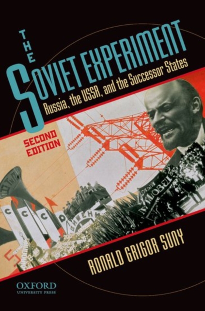 The Soviet Experiment : Russia, the USSR, and the Successor States, Paperback / softback Book